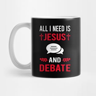 I Need Jesus And Debate Mug